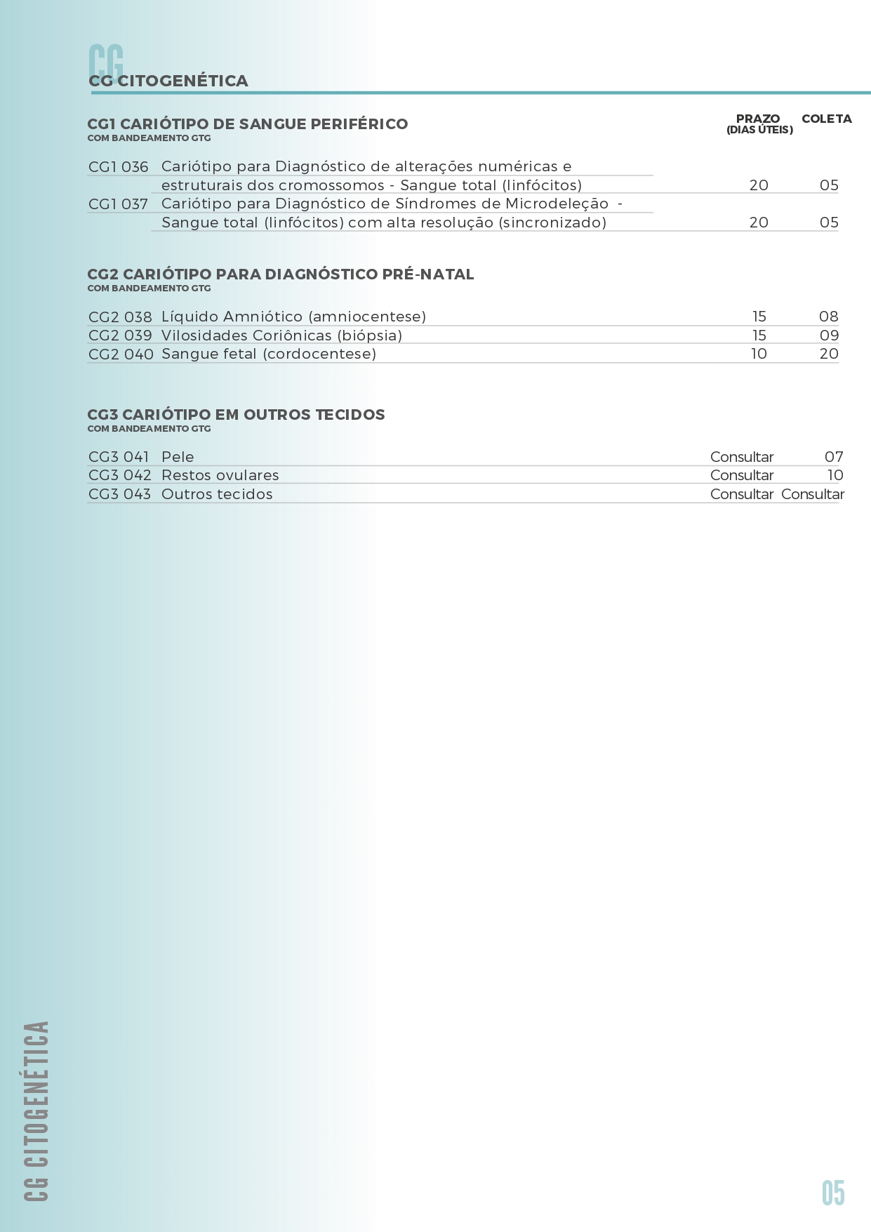 Exames Oferecidos de Citogenética e Diagnóstico Pré-natal